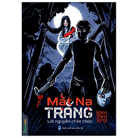 Sách - Mặt Nạ Trắng - Lời Nguyền Chết Chóc