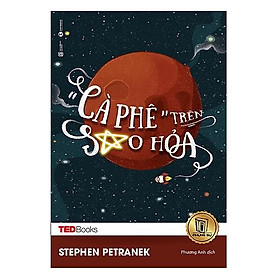 TedBooks Cà Phê Trên Sao Hỏa ( Tặng Posctard ) - Bản Quyền