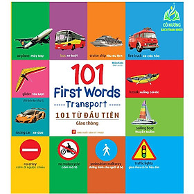 Sách - 101 First Words - Transport / 101 Từ Đầu Tiên - Giao Thông (ML)