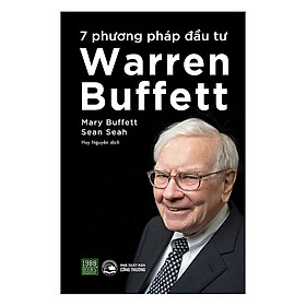 7 Phương Pháp Đầu Tư Warren Buffet