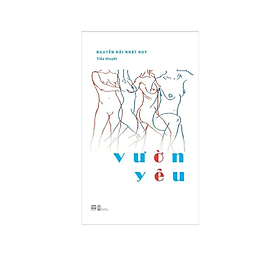 Vườn Yêu - Tác Giả  Nguyễn Hải Nhật Huy (PB)