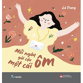 MỖI NGÀY GỬI CẬU MỘT CÁI ÔM_AZ