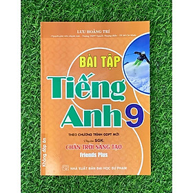 Sách - Bài tập tiếng anh 9 (bám sát sgk chân trời sáng tạo) tặng file đáp án (HA-MK)