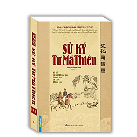 Sách - Sử Ký Tư Mã Thiên - Bìa Mềm - Tư Mã Thiên - Minh Thắng