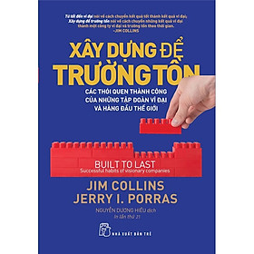 Xây Dựng Để Trường Tồn (Bìa mềm) - BOOKCITY