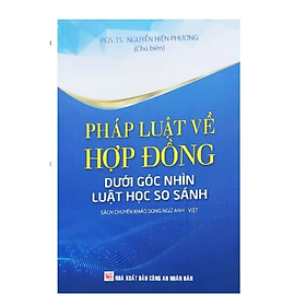 Sách - Pháp luật về hợp đồng dưới góc nhìn luật học so sánh - Nguyễn Hiền Phương - Nhà xuất bản Công An Nhân Dân