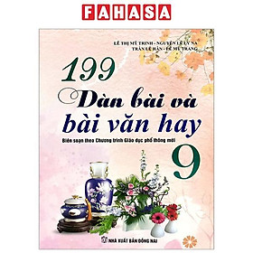 199 Dàn Bài Và Bài Văn Hay 9