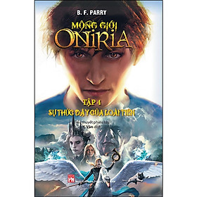 Sách - Mộng Giới Oniria Tập 4 - Sự Thức Dậy Của Loài Tiên - NXB Phụ Nữ