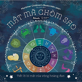 Sách - Mật Mã Chòm Sao - Tiết Lộ Bí Mật Của Vòng Hoàng Đạo - AZ Việt Nam