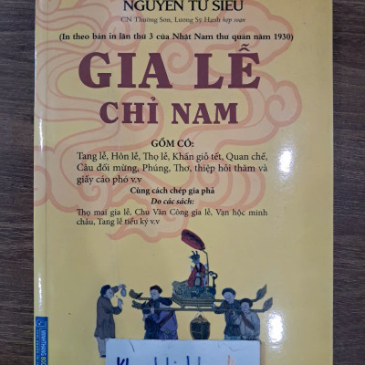 Sách - Gia Lễ Chỉ Nam (In theo bản in lần thứ 3 của Nhật Nam thư quán năm 1930)