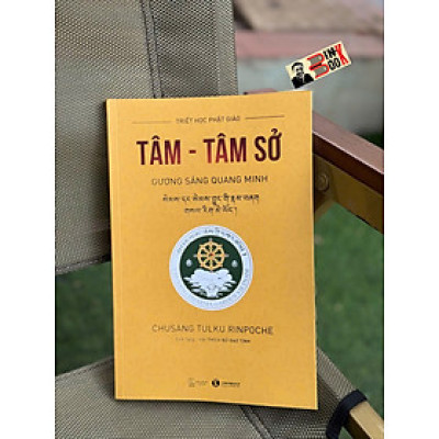 TÂM - TÂM SỞ - Gương Sáng Quang Minh - Chusang Tulku Rinpoche - Thích Nữ Đạo Tịnh dịch - Thái Hà Books