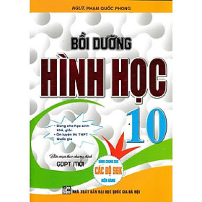 Sách - Bồi Dưỡng Hình Học Lớp 10 - Biên Soạn Theo Chương Trình Giáo Dục Phổ Thông Mới - Hồng Ân