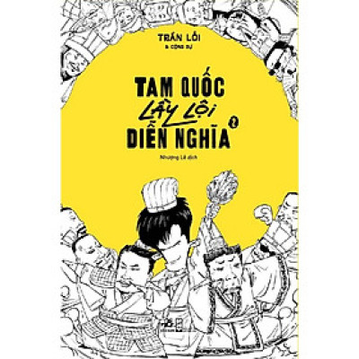 Tam Quốc lầy lội diễn nghĩa - Tập 2 - Bản Quyền