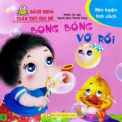 Bách Khoa Toàn Thư Cho Bé - Rèn Luyện Tính Cách (Tái bản 2022)