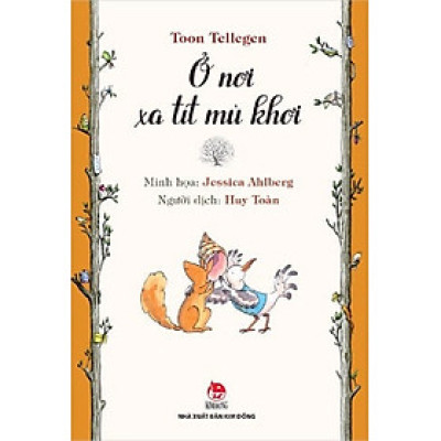 Sách - Tủ sách nhà văn Toon Tellegen: Ở nơi xa tít mù khơi