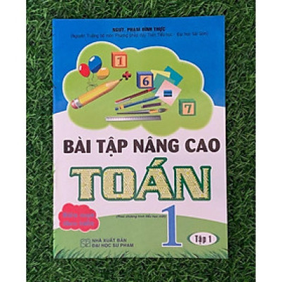 Sách - Bài Tập Nâng Cao Toán 1 Tập 1 - Biên Soạn Theo Tuần (HA-MK)