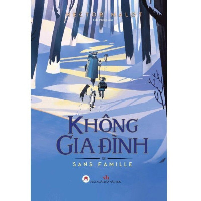 Combo sách  - Không gia đình và Trong gia đình - Tác Phẩm Kinh Điển- 2H Books