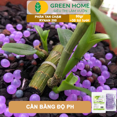 Bộ 3 Phân Tan Chậm GreenHome, Rynan 200-210-220, Bao 90g ,Chuyên Phong Lan 3 Giai Đoạn Từ Con - Ra Hoa