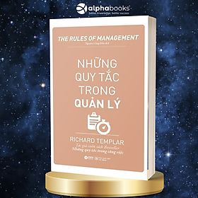 Những Quy Tắc Trong Quản Lý (Tái Bản)
