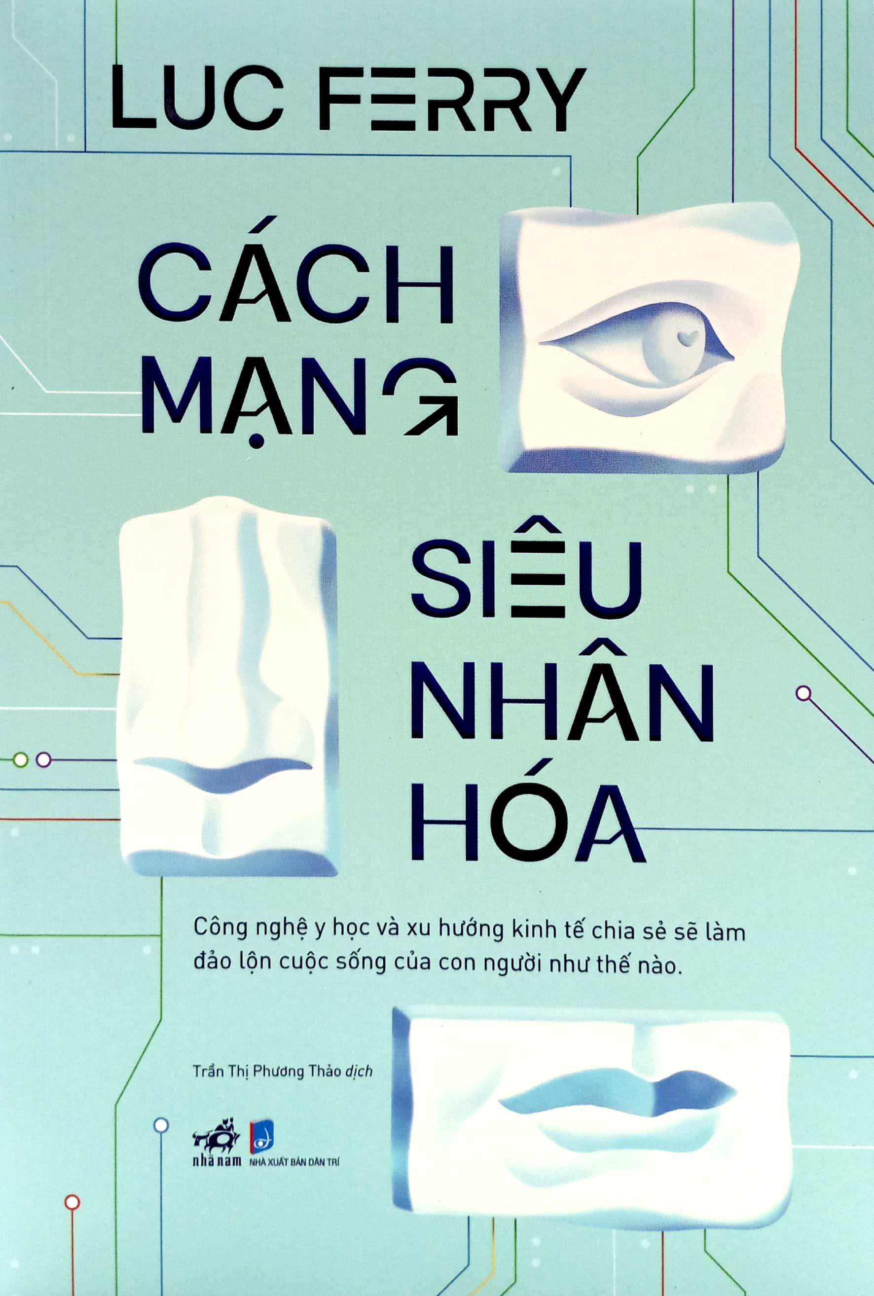 Cách Mạng Siêu Nhân Hóa - Công Nghệ Y Học Và Xu Hướng Kinh Tế Chia Sẻ