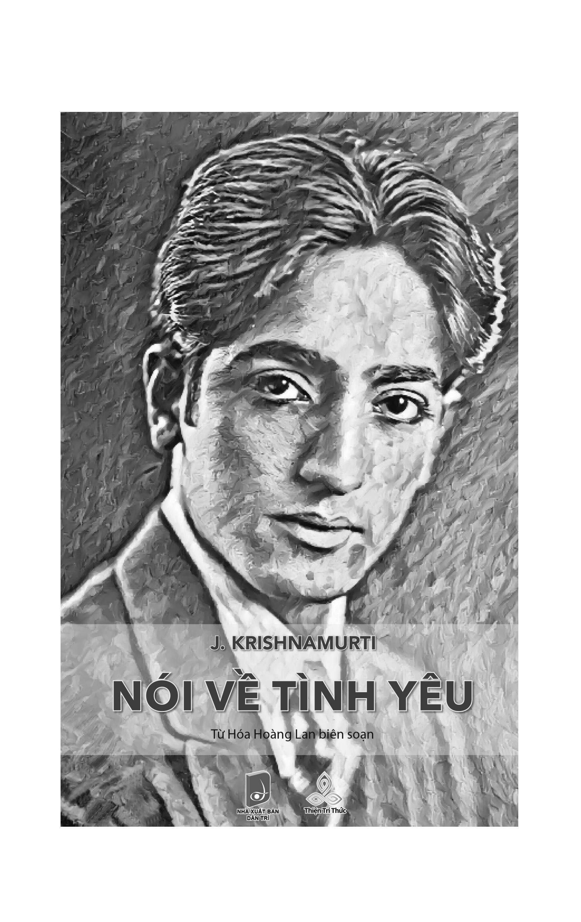 J. Krishnamurti Nói Về Tình Yêu