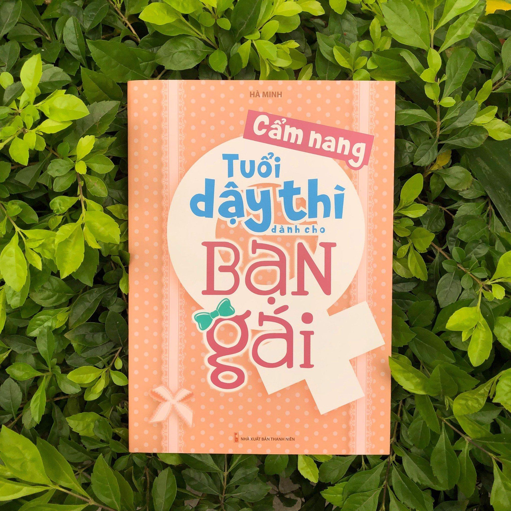 Cẩm Nang Tuổi Dậy Thì Dành Cho Bạn Gái (Tái Bản)