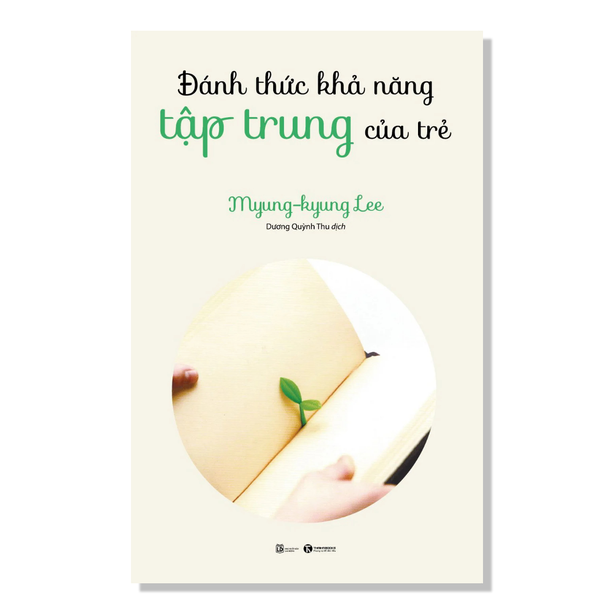 Sách - Đánh thức khả năng tập trung của trẻ - Thái Hà Books