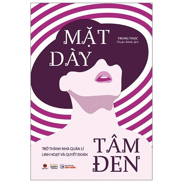 Mặt Dày Tâm Đen – Trở Thành Nhà Quản Lí Linh Hoạt Và Quyết Đoán