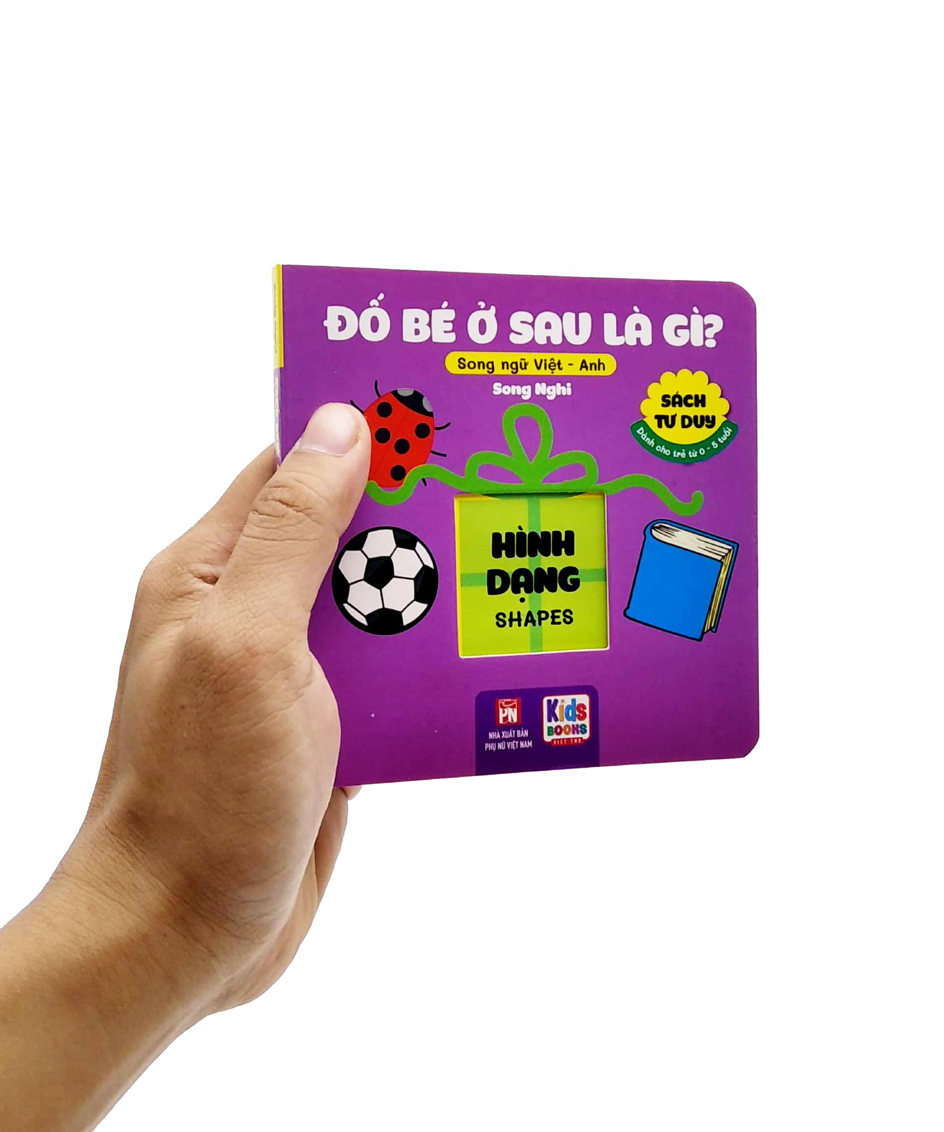 Sách Tư Duy - Đố Bé Ở Sau Là Gì? - Hình Dạng (Song Ngữ Việt - Anh)