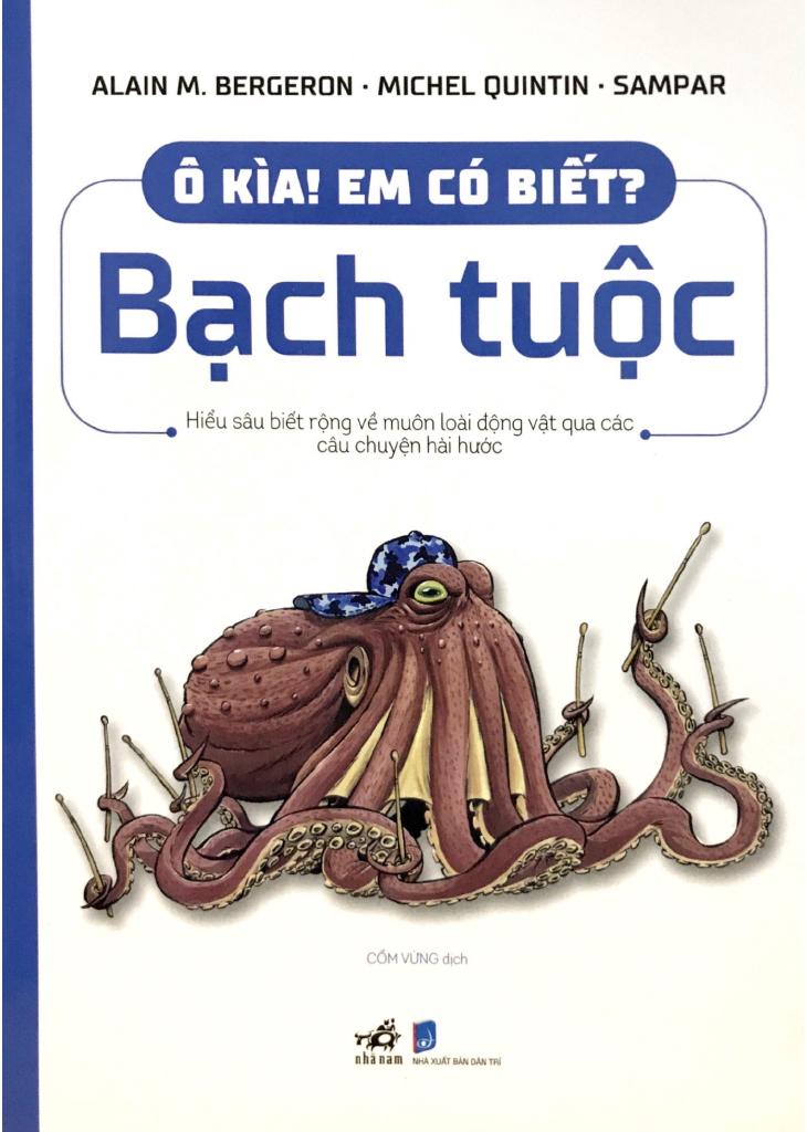 Ô Kìa! Em Có Biết : Bạch Tuộc