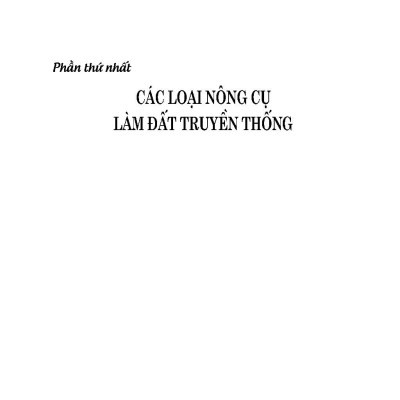 Tìm Hiểu Nông Cụ Cổ Truyền Việt Nam (Bản in 2025)