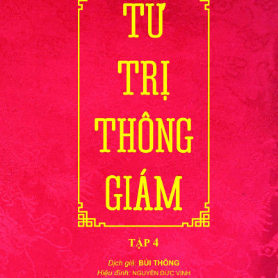Tư Trị Thông Giám - Tập 4 (Bìa Cứng, Bọc Vải, Phủ Nhũ)