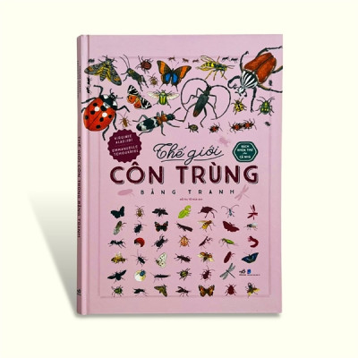 Bách khoa thư cho cả nhà - Thế giới côn trùng bằng tranh
