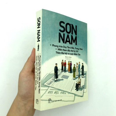 Sơn Nam - Phong Trào Duy Tân Ở Bắc, Trung, Nam - Miền Nam Đầu Thế Kỷ XX - Thiên Địa Hội Và Cuộc Minh Tân