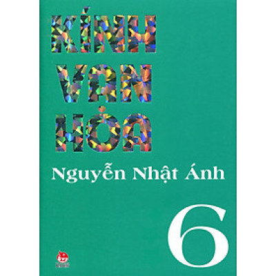 Kính Vạn Hoa - Tập 6 (Phiên Bản Mới)