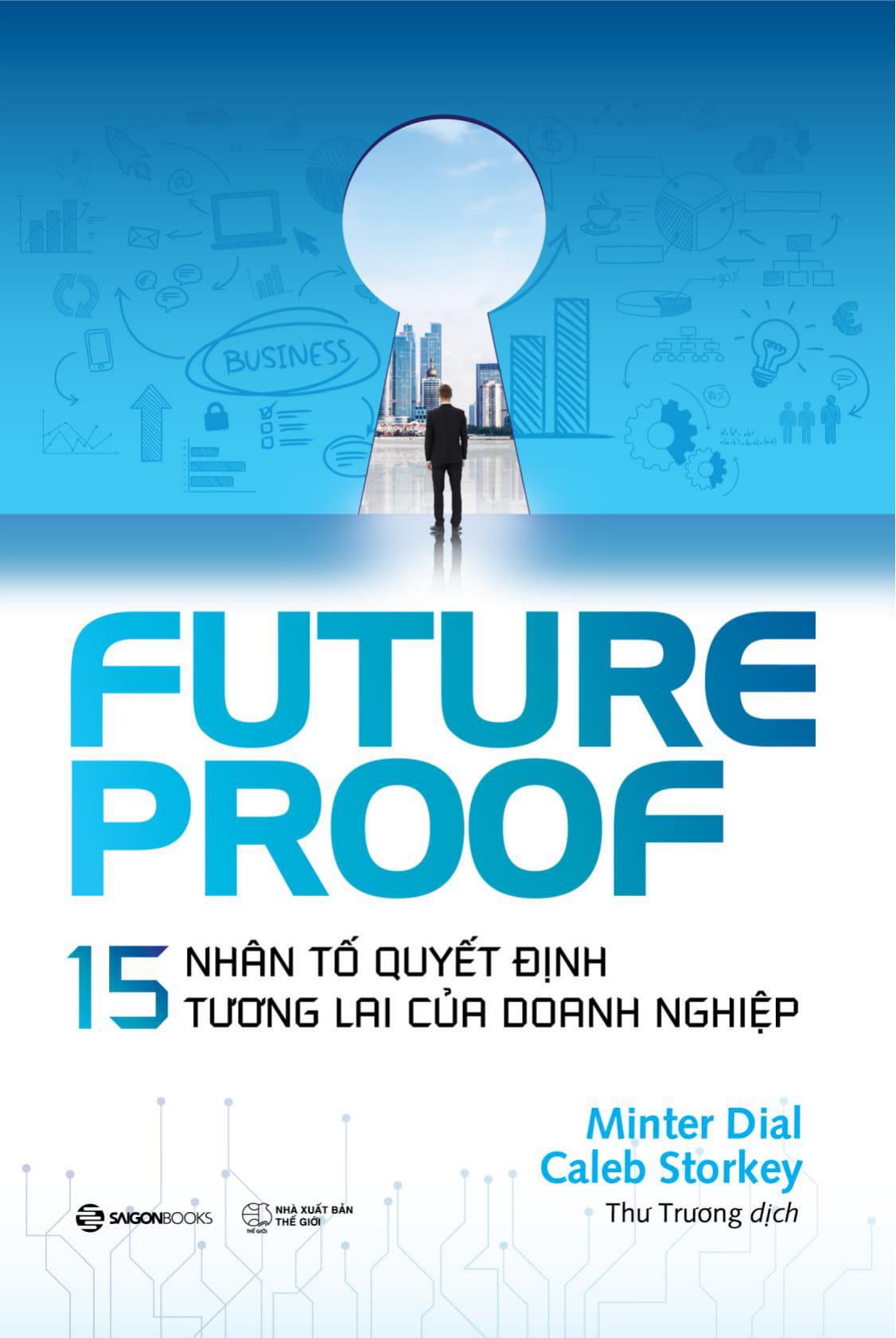 Futureproof - 15 Nhân Tố Quyết Định Tương Lai Của Doanh Nghiệp