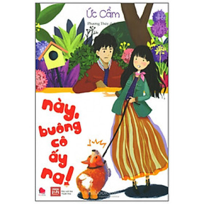 Này, Buông Cô Ấy Ra! ( Tái Bản )