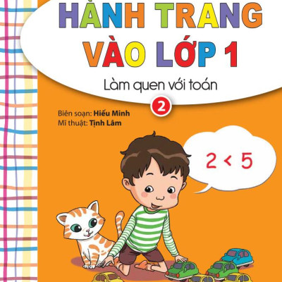 Hành Trang Vào Lớp 1 - Làm Quen Với Toán - Tập 2 (Tái Bản 2023)
