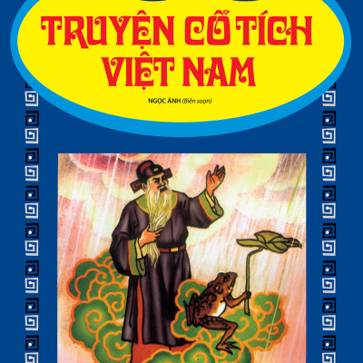 COMBO: 100 TRUYỆN CỔ TÍCH VIỆT NAM + 100 TRUYỆN CỔ TÍCH THẾ GIỚI