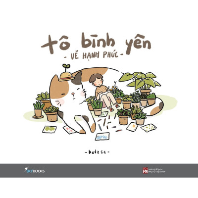 Combo 2 Cuốn Sách Chữa Lành Tâm Hồn- Yêu Những Ngày Nắng Chẳng Ghét Những Ngày Mưa+Tô Bình Yên Vẽ Hạnh Phúc 