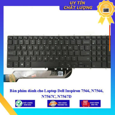 Bàn phím dùng cho Laptop Dell Inspiron 7566 N7566 N7567C N7567D - Hàng Nhập Khẩu New Seal