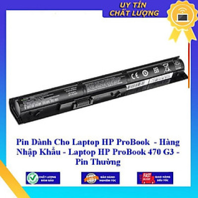 Pin dùng cho Laptop HP ProBook 470 G3 - Hàng Nhập Khẩu MIBAT569