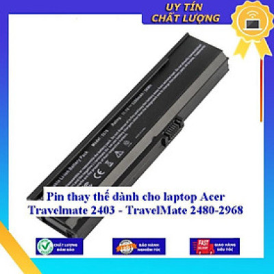 Pin dùng cho laptop Acer Travelmate 2403 2480 2968 - Hàng Nhập Khẩu MIBAT877