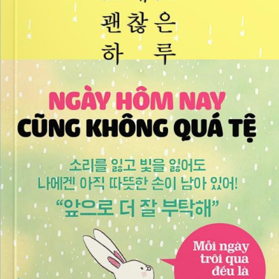 Ngày Hôm Nay Cũng Không Quá Tệ