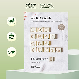 Sách - Lời khai của xương (Sue Black) (Nhã Nam Official)