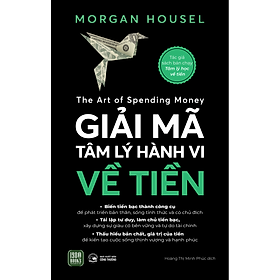 Giải Mã Tâm Lý Hành Vi Về Tiền