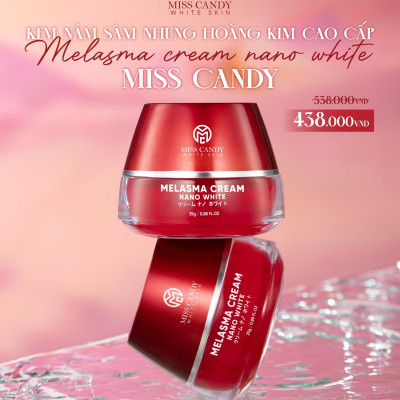 Combo 2 Kem Dưỡng Trắng Da Mờ Thâm Nám Sâm Nhung Hoàng Kim Cao Cấp Melasma Cream Nano White MISS CANDY 25g, Giúp Tái Tạo Da Bị Nhiễm Corticoid, Phục Hồi Làn Da Hư Tổn & Làm Săn Chắc Da - Gia Tuệ House