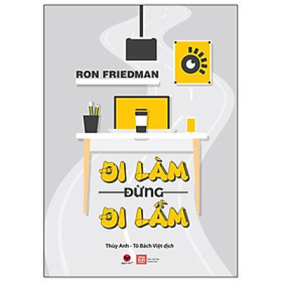 Đi Làm Đừng Đi Lầm