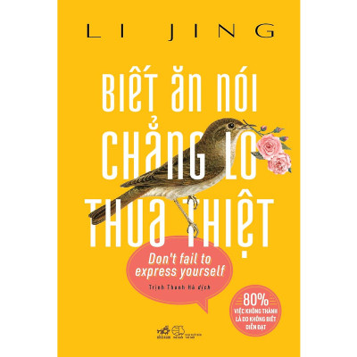 Combo 2 cuốn sách: Biết Ăn Nói Chẳng Lo Thua Thiệt + Cư xử như đàn bà suy nghĩ như đàn ông