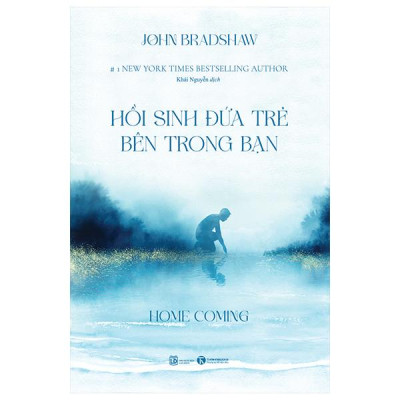 Sách - Homecoming - Hồi Sinh Đứa Trẻ Bên Trong Bạn (Tái Bản 2024)